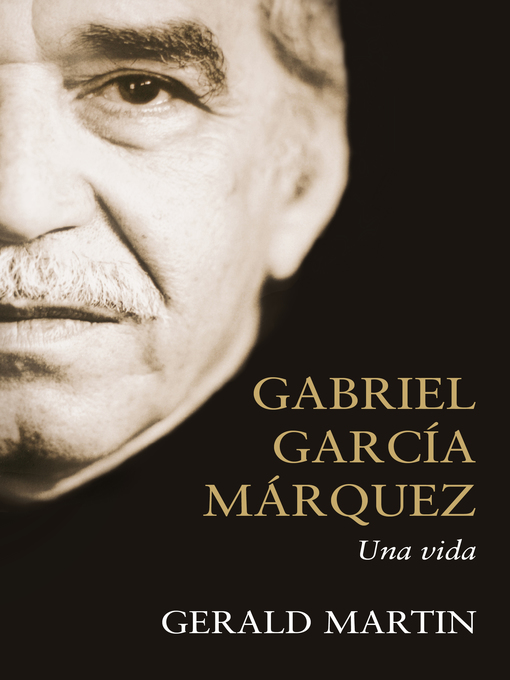 Detalles del título Gabriel García Márquez de Gerald Martin - Disponible
